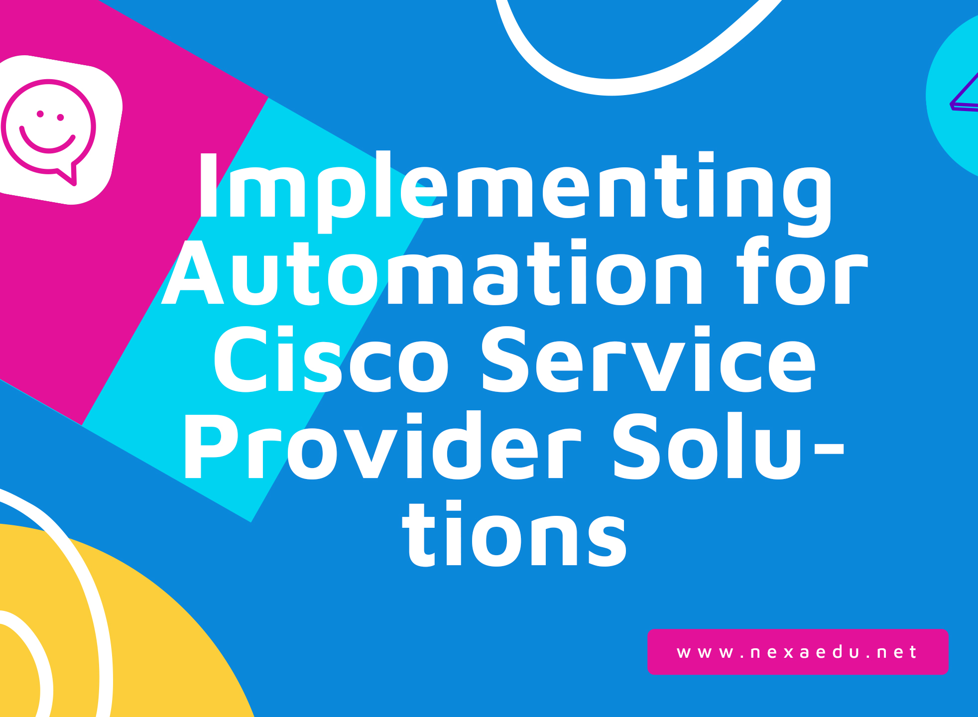 Implementing Automation for Cisco Service Provider Solutions